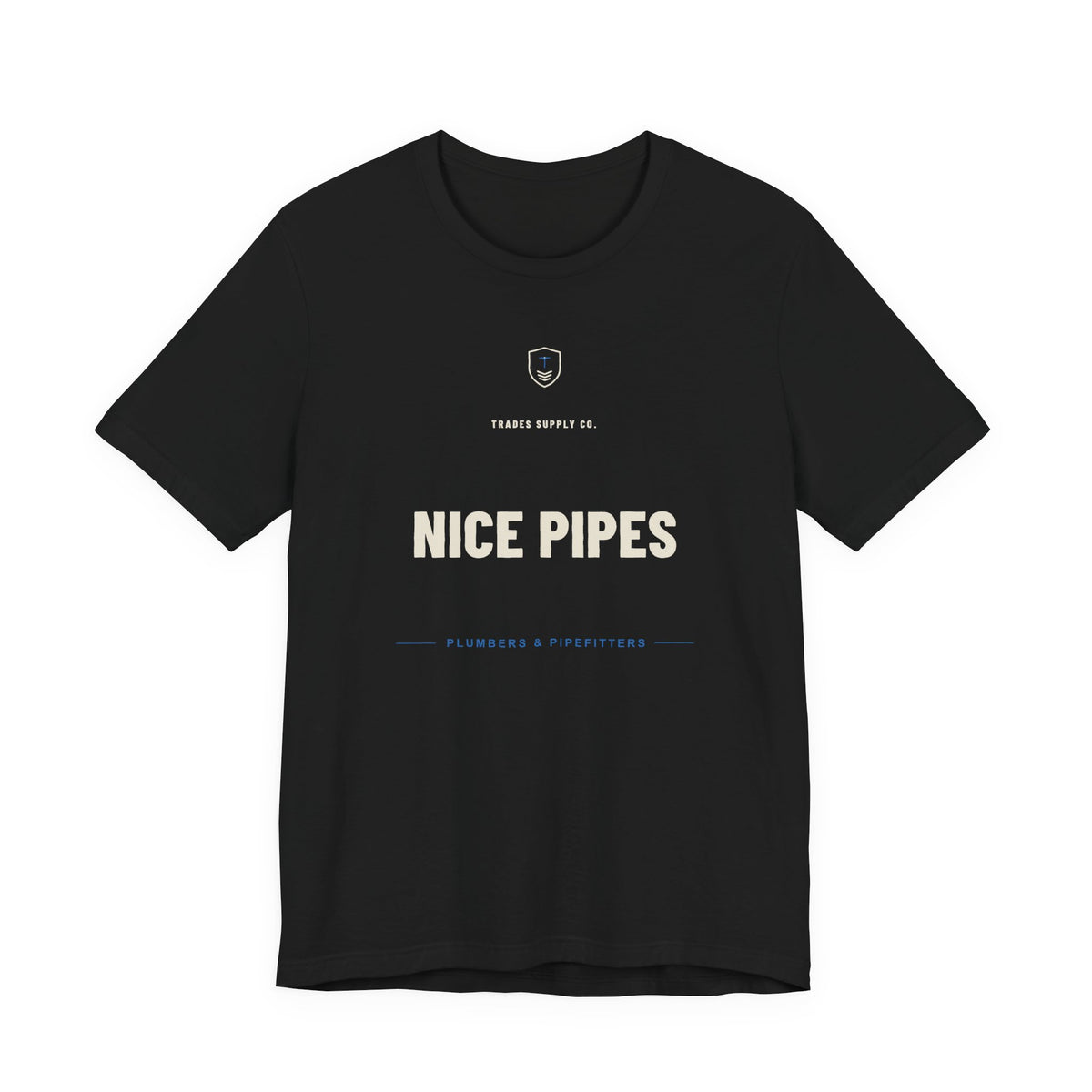 Nice Pipes — Funny Plumber T-Shirt