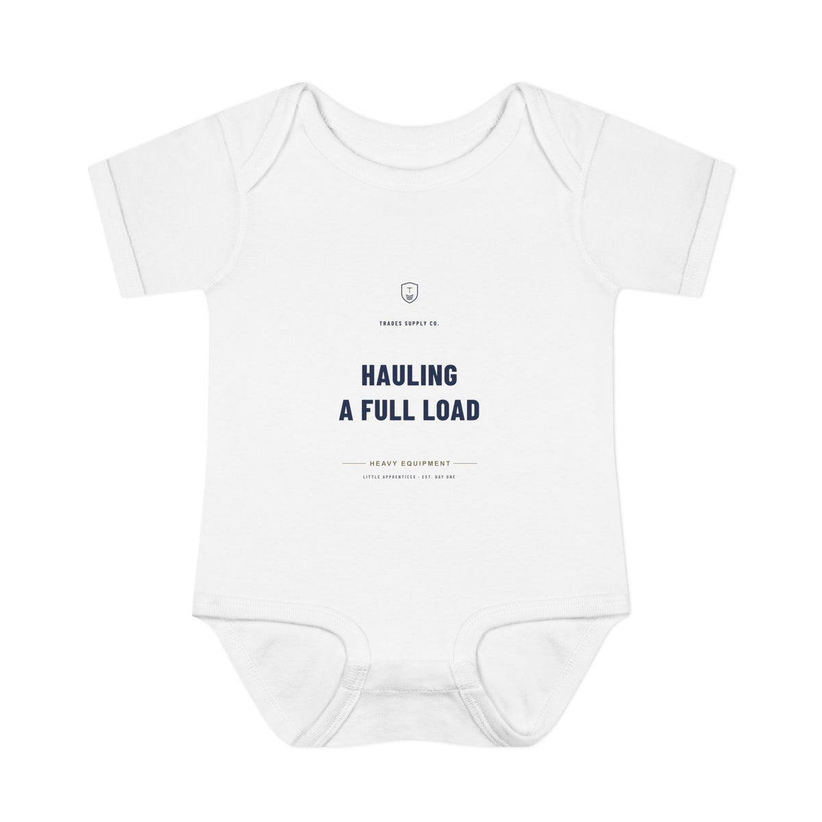Hauling A Full Load — Heavy Equipment Operator Baby Bodysuit