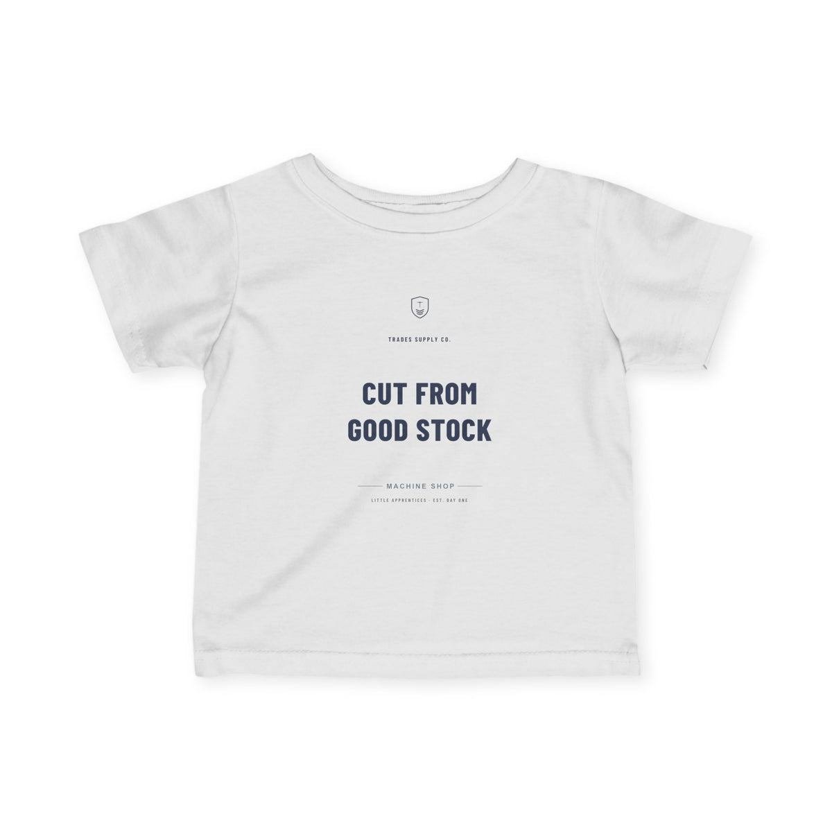 Cut From Good Stock — Machinist Infant Tee