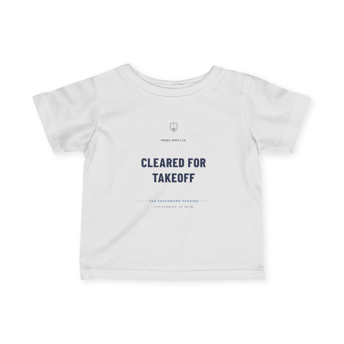 Cleared For Takeoff — Aircraft Mechanic Infant Tee