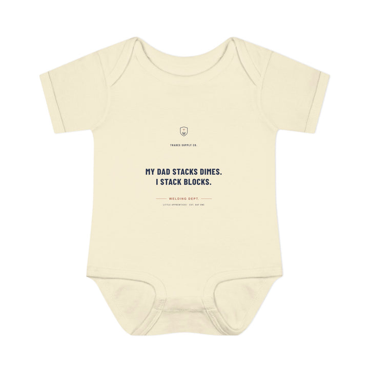 My Dad Stacks Dimes. I Stack Blocks. — Welder Baby Bodysuit — alternate view