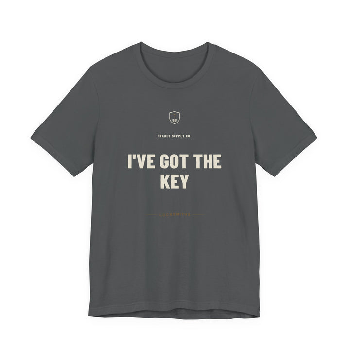 I've Got The Key — Funny Locksmith T-Shirt — alternate view