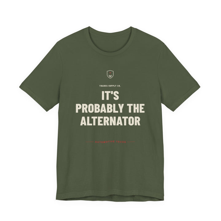 It's Probably The Alternator — Funny Auto Tech T-Shirt — view 4
