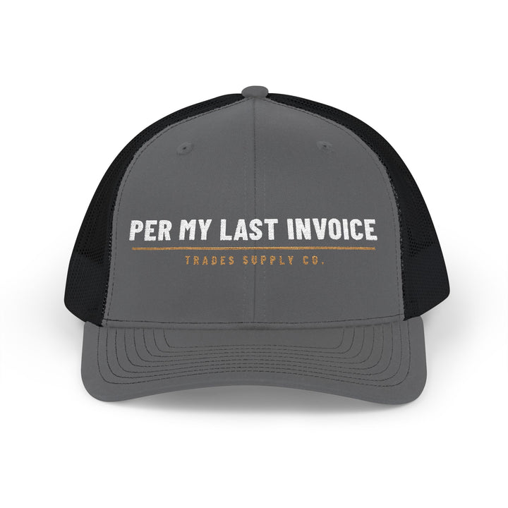 Per My Last Invoice — Embroidered Snapback Trucker Hat — view 2