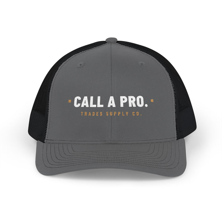 Call A Pro. — Embroidered Snapback Trucker Hat — view 2