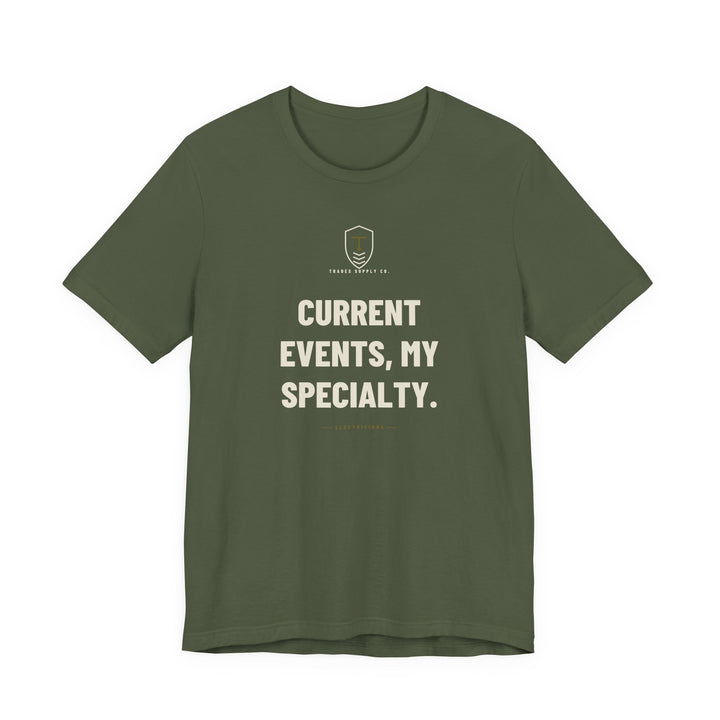 Current Events, My Specialty — Funny Electrician T-Shirt — view 2