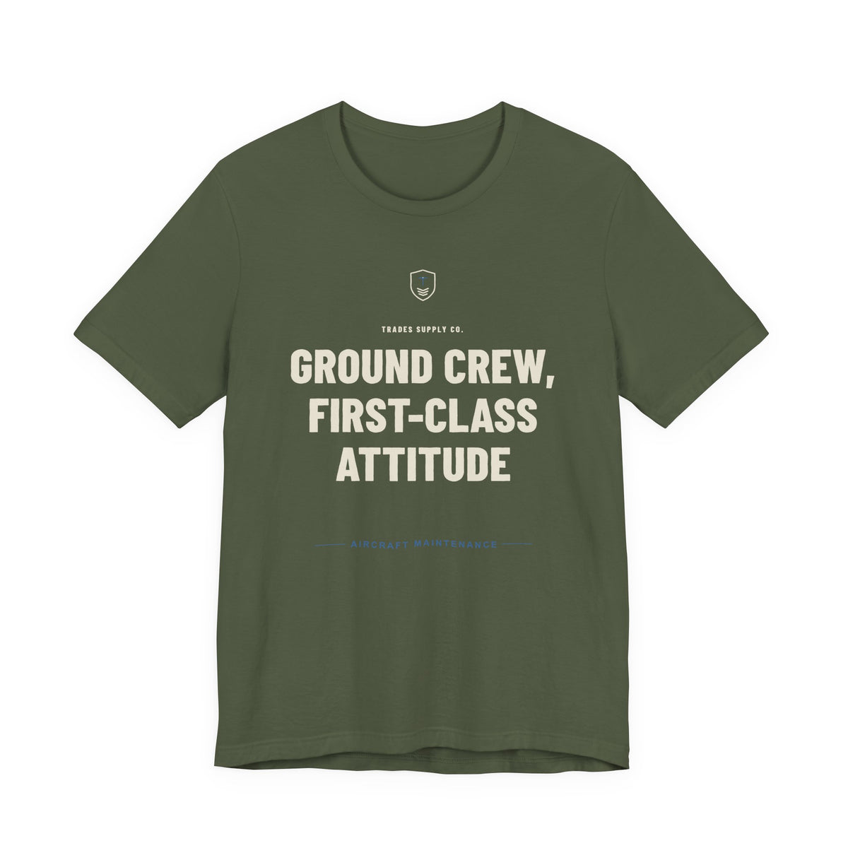 Ground Crew, First-Class Attitude — Funny Aircraft Mechanic T-Shirt