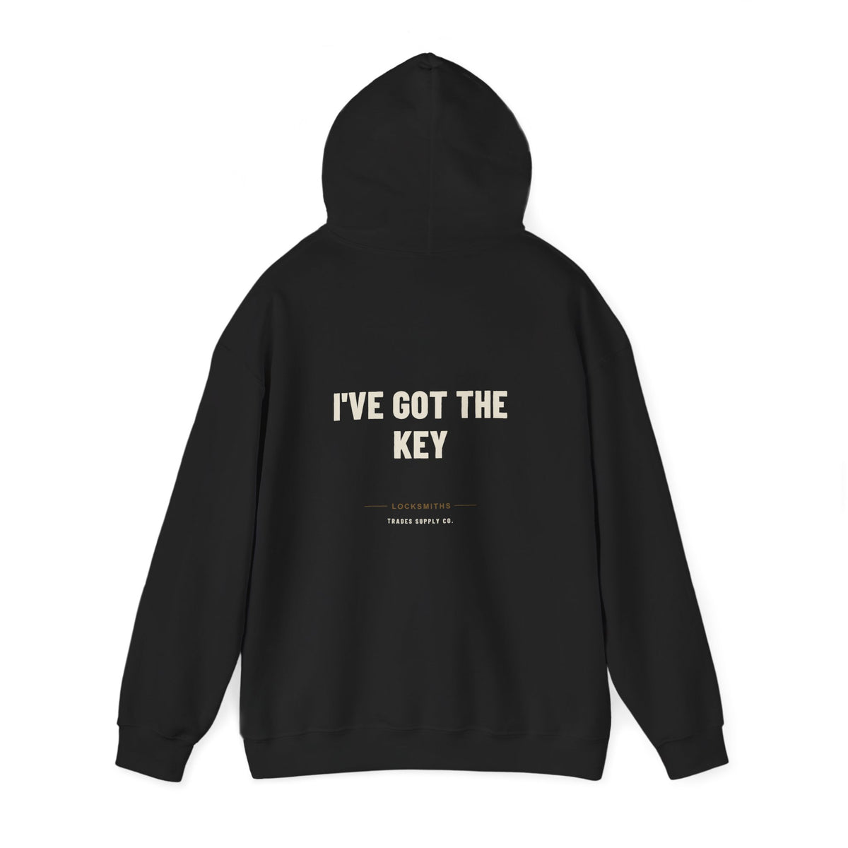I've Got The Key — Funny Locksmith Hoodie