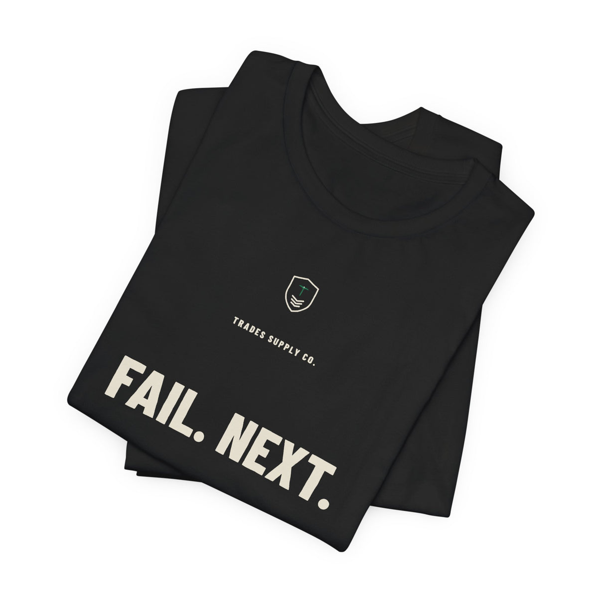 Fail. Next. — Funny Inspector T-Shirt