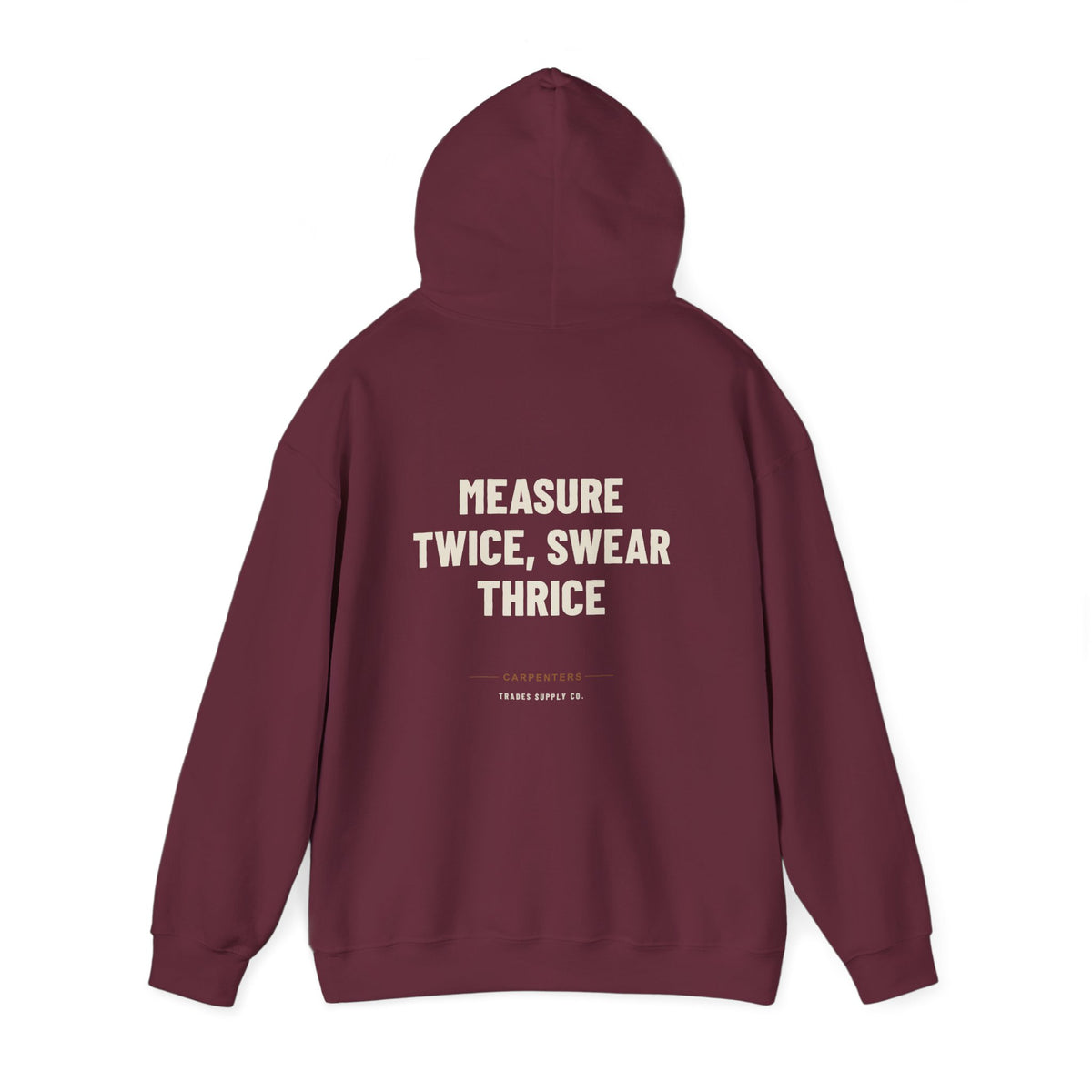 Measure Twice, Swear Thrice — Funny Carpenter Hoodie