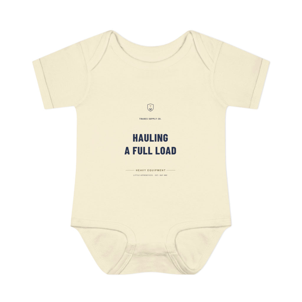 Hauling A Full Load — Heavy Equipment Operator Baby Bodysuit