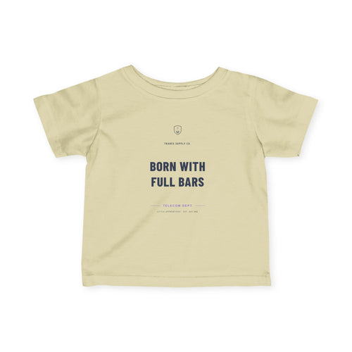 Born With Full Bars — Telecom Tech Infant Tee