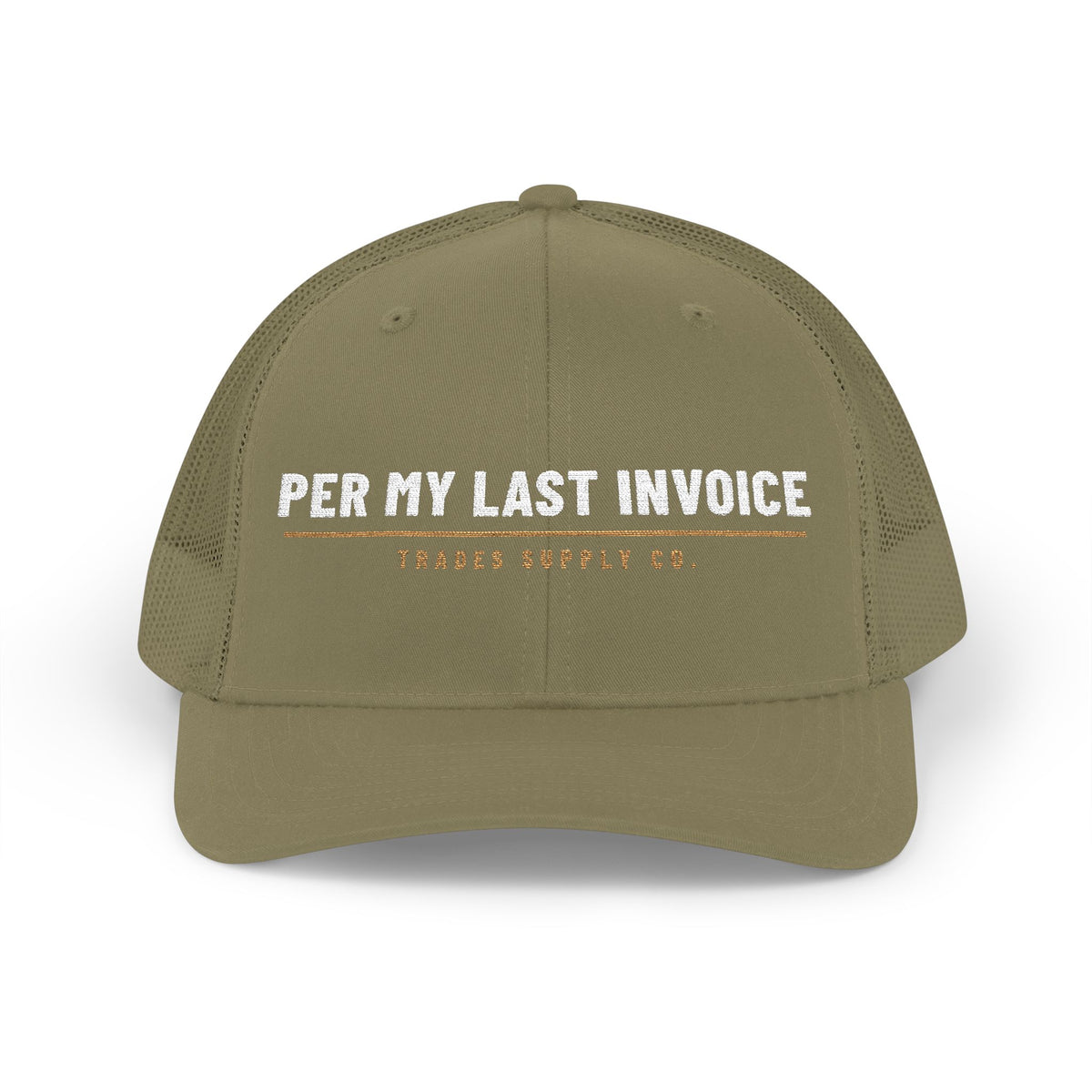 Per My Last Invoice — Embroidered Snapback Trucker Hat
