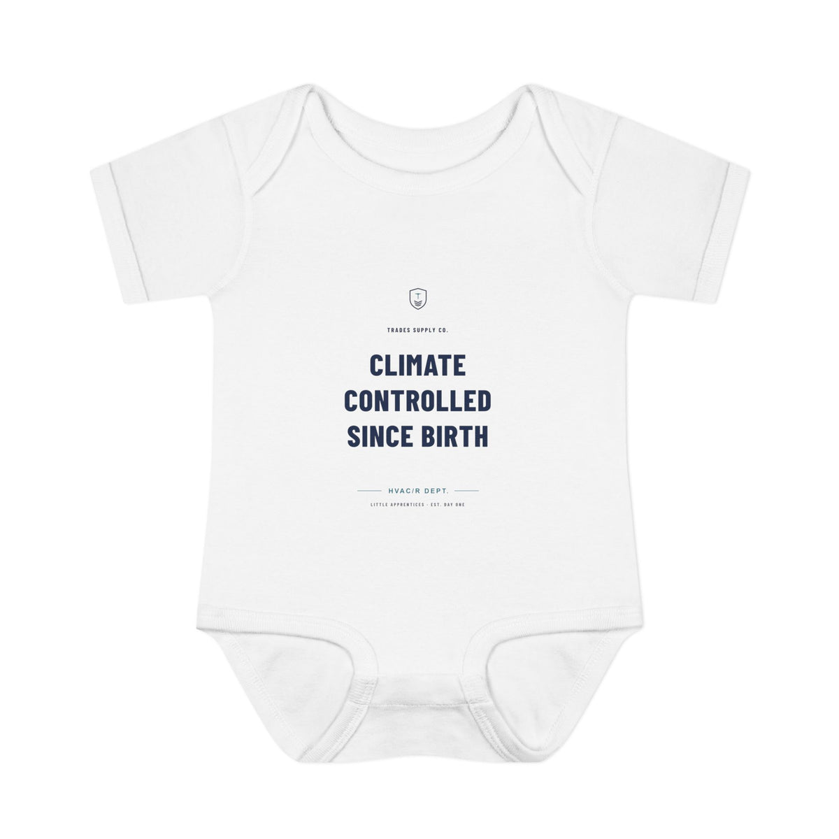 Climate Controlled Since Birth — HVAC Tech Baby Bodysuit
