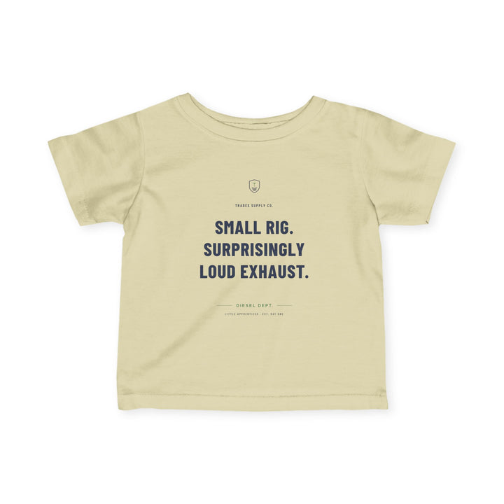 Small Rig. Surprisingly Loud Exhaust. — Diesel Tech Infant Tee — alternate view