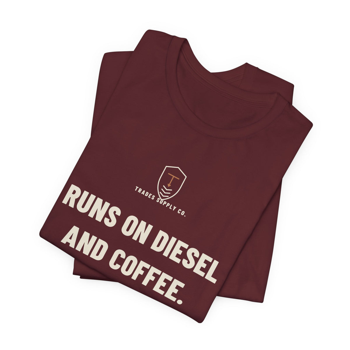 Runs On Diesel And Coffee — Funny Trades T-Shirt