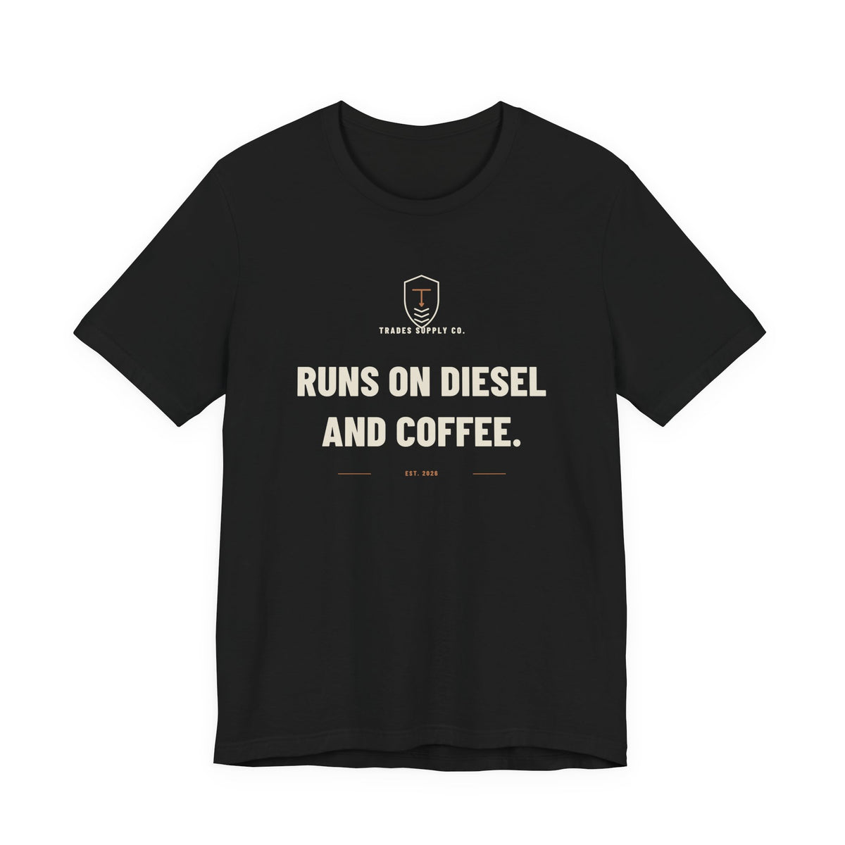 Runs On Diesel And Coffee — Funny Trades T-Shirt