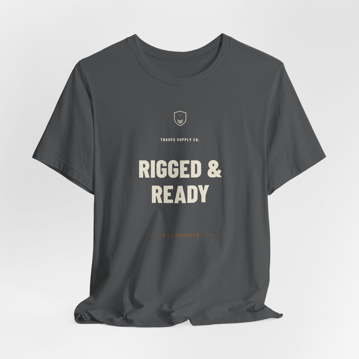 Rigged & Ready — Funny Millwright T-Shirt