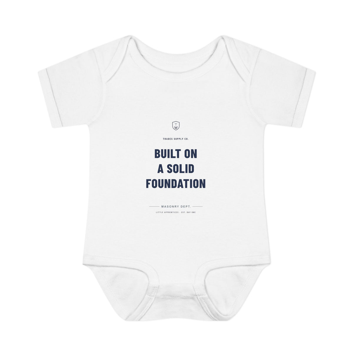 Built On A Solid Foundation — Mason Baby Bodysuit