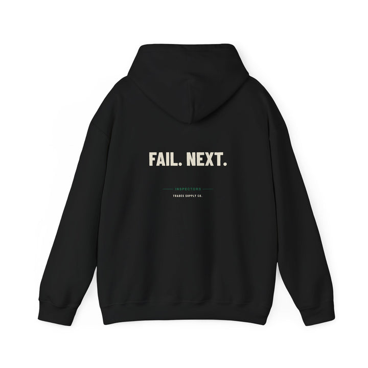 Fail. Next. — Funny Inspector Hoodie