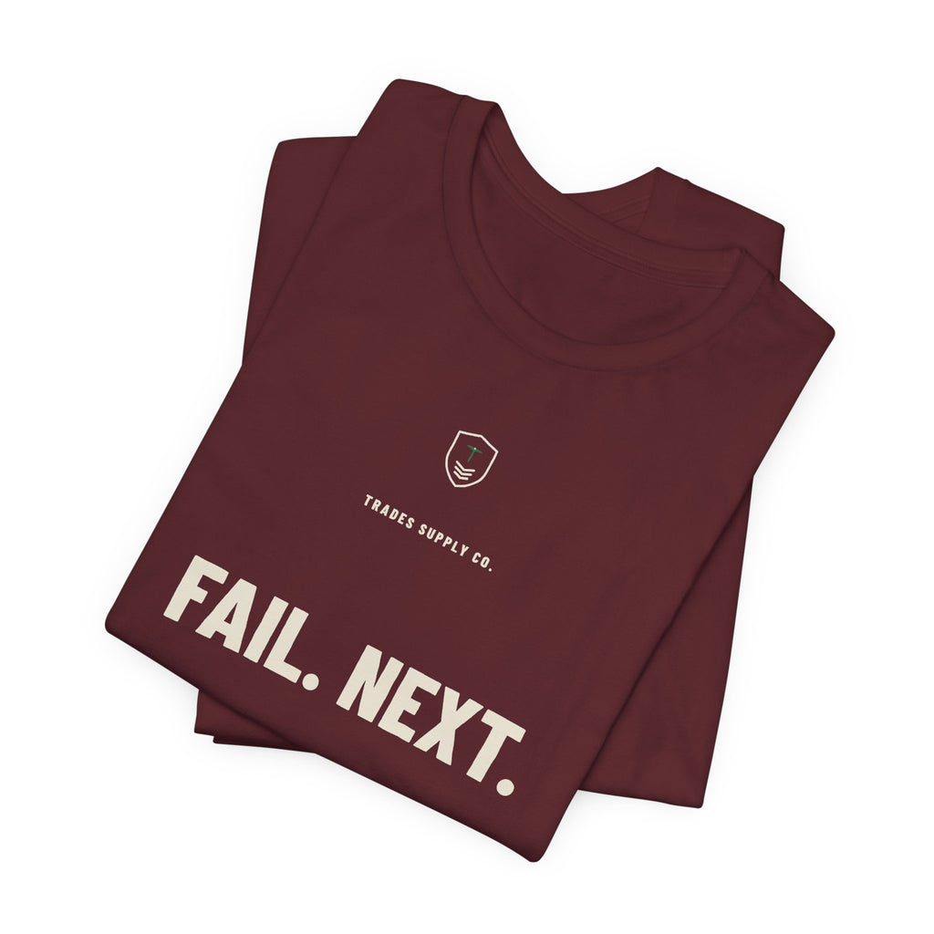 Fail. Next. — Funny Inspector T-Shirt