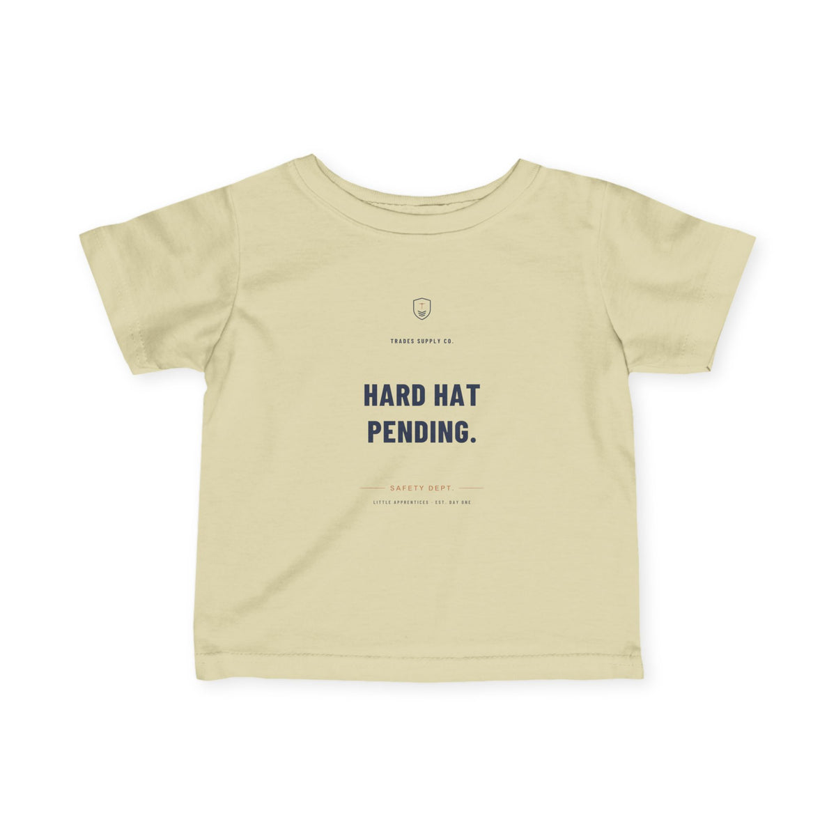 Hard Hat Pending — Little Apprentices Infant Tee