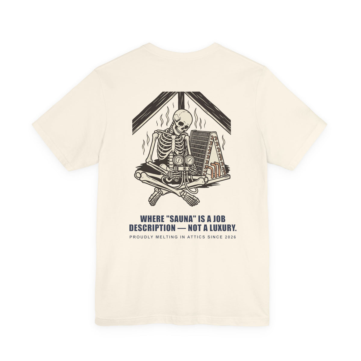 Funny HVAC/R Tech T-Shirt — 'Sauna' Is a Job Description