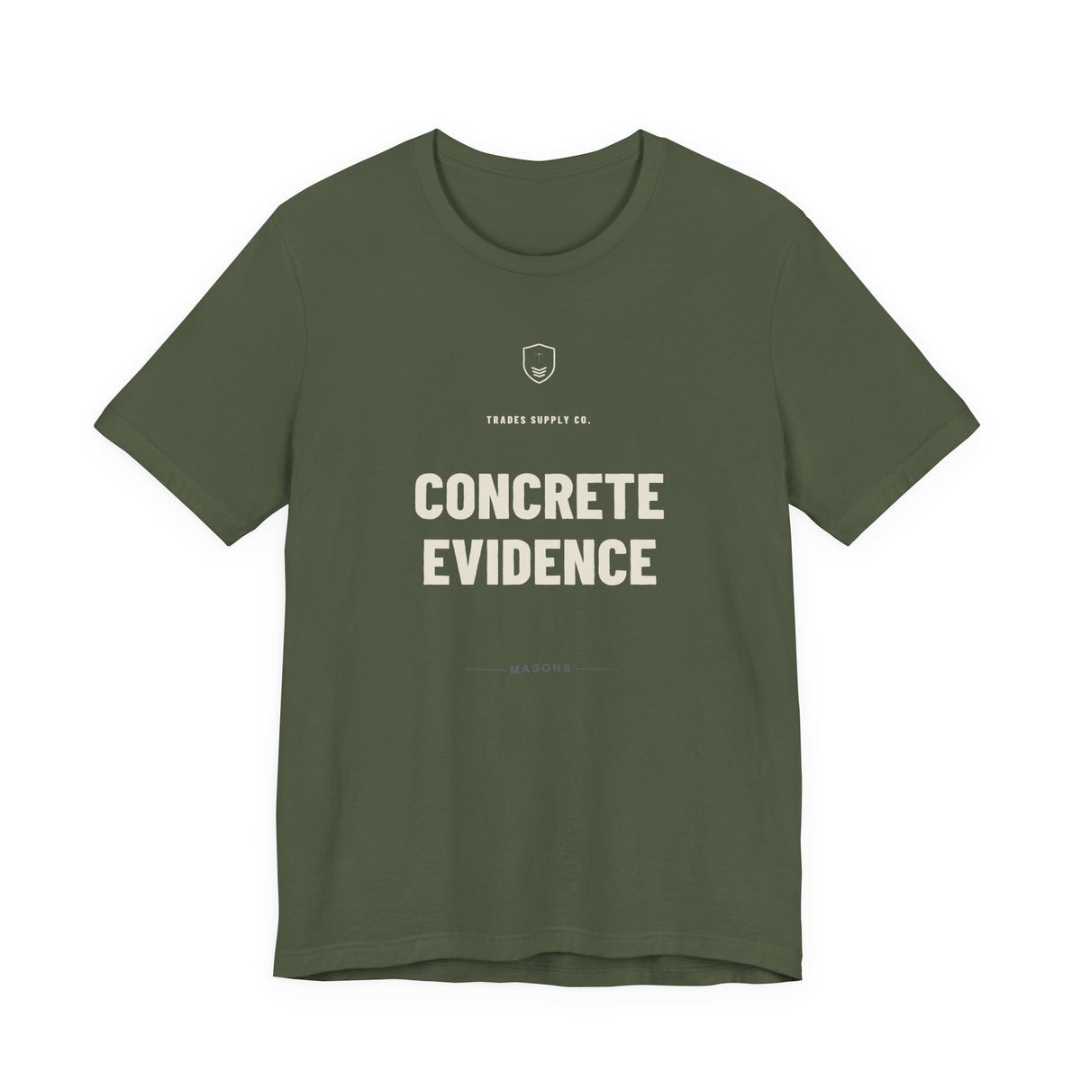 Concrete Evidence — Funny Mason T-Shirt