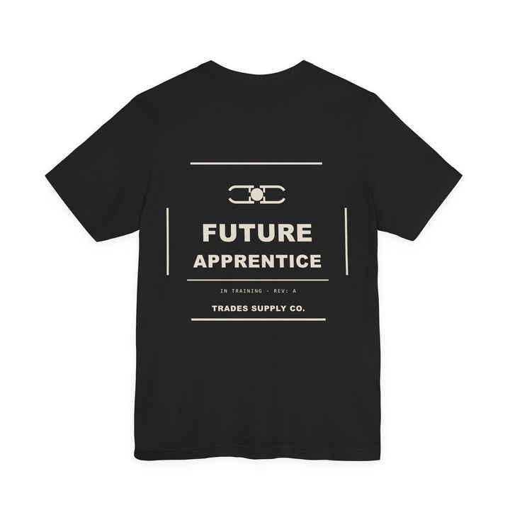 Future Apprentice — Trades Supply Co. T-Shirt