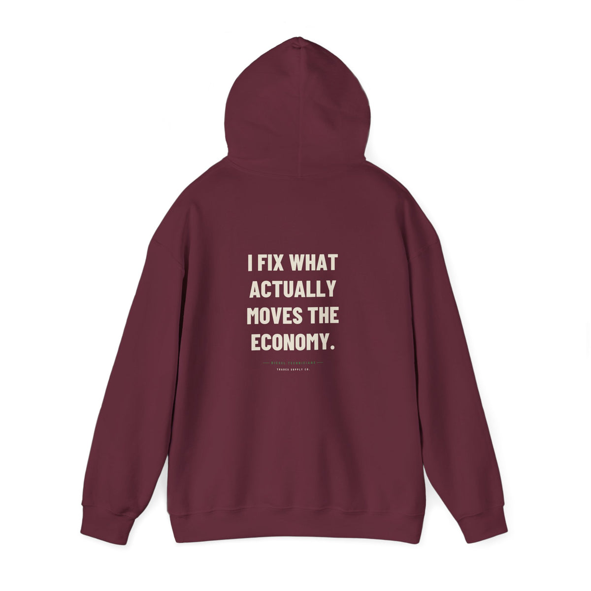 I Fix What Actually Moves The Economy — Funny Diesel Tech Hoodie