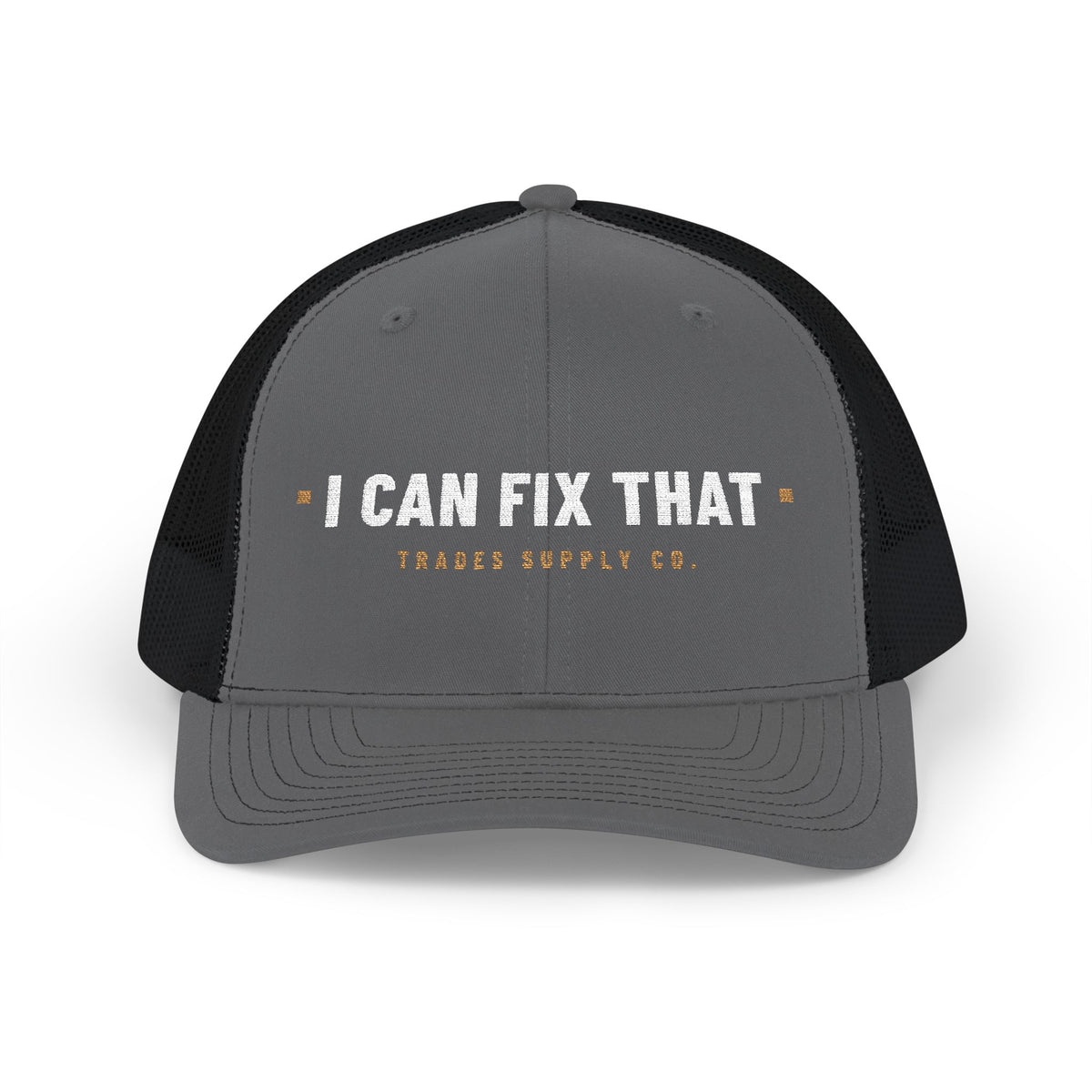 I Can Fix That — Embroidered Snapback Trucker Hat