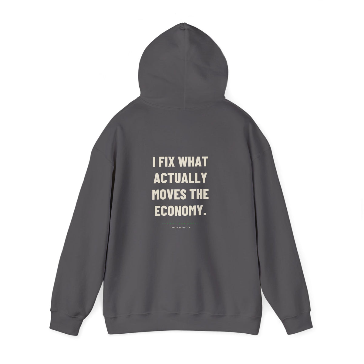 I Fix What Actually Moves The Economy — Funny Diesel Tech Hoodie