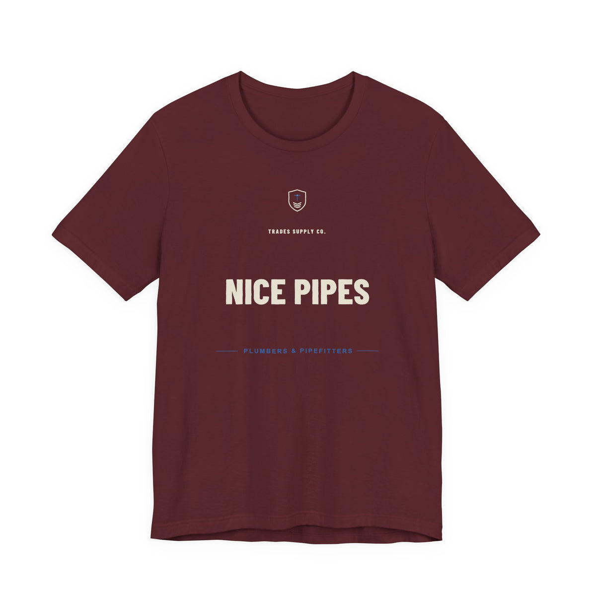 Nice Pipes — Funny Plumber T-Shirt
