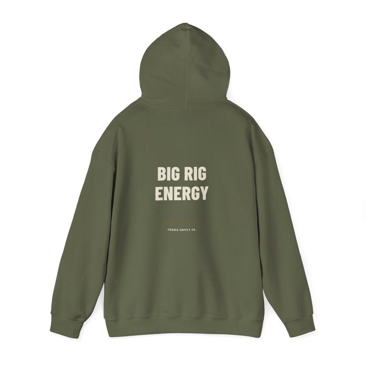 Big Rig Energy — Funny Heavy Equipment Operator Hoodie