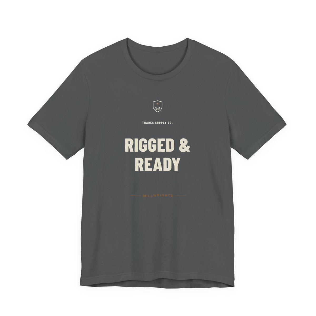 Rigged & Ready — Funny Millwright T-Shirt