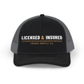 Licensed & Insured — Embroidered Snapback Trucker Hat