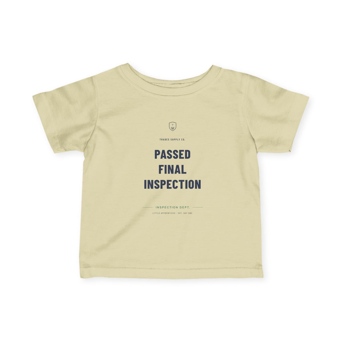 Passed Final Inspection — Inspector Infant Tee