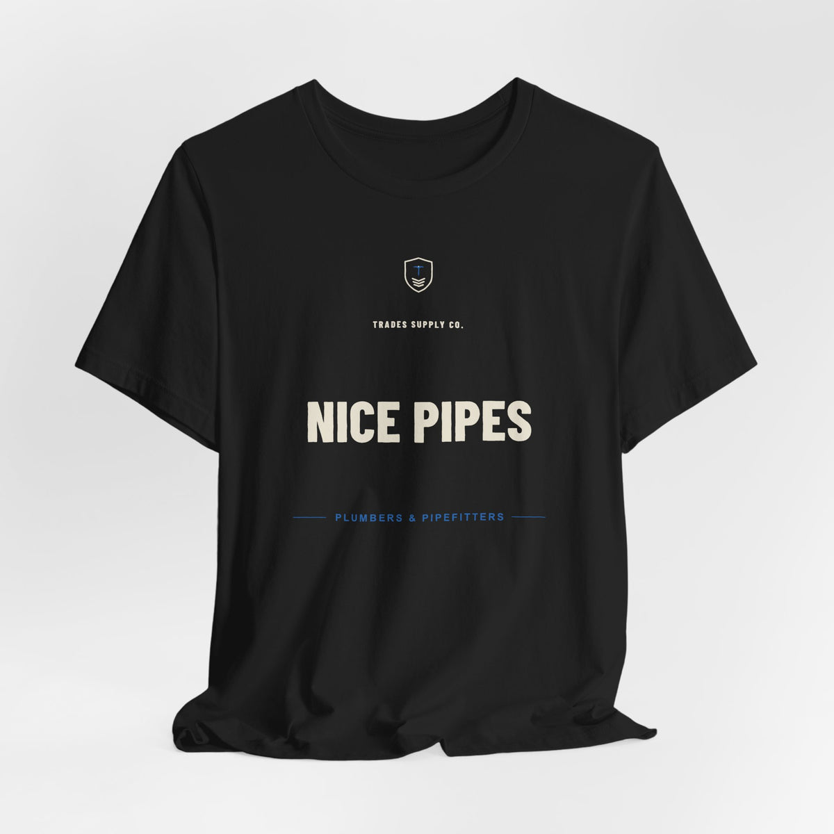 Nice Pipes — Funny Plumber T-Shirt
