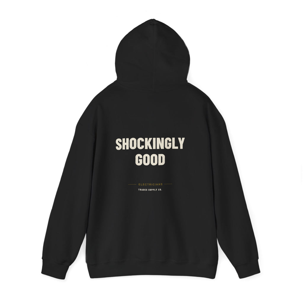 Shockingly Good — Funny Electrician Hoodie