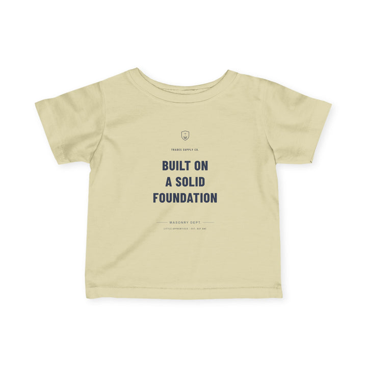 Built On A Solid Foundation — Mason Infant Tee — alternate view