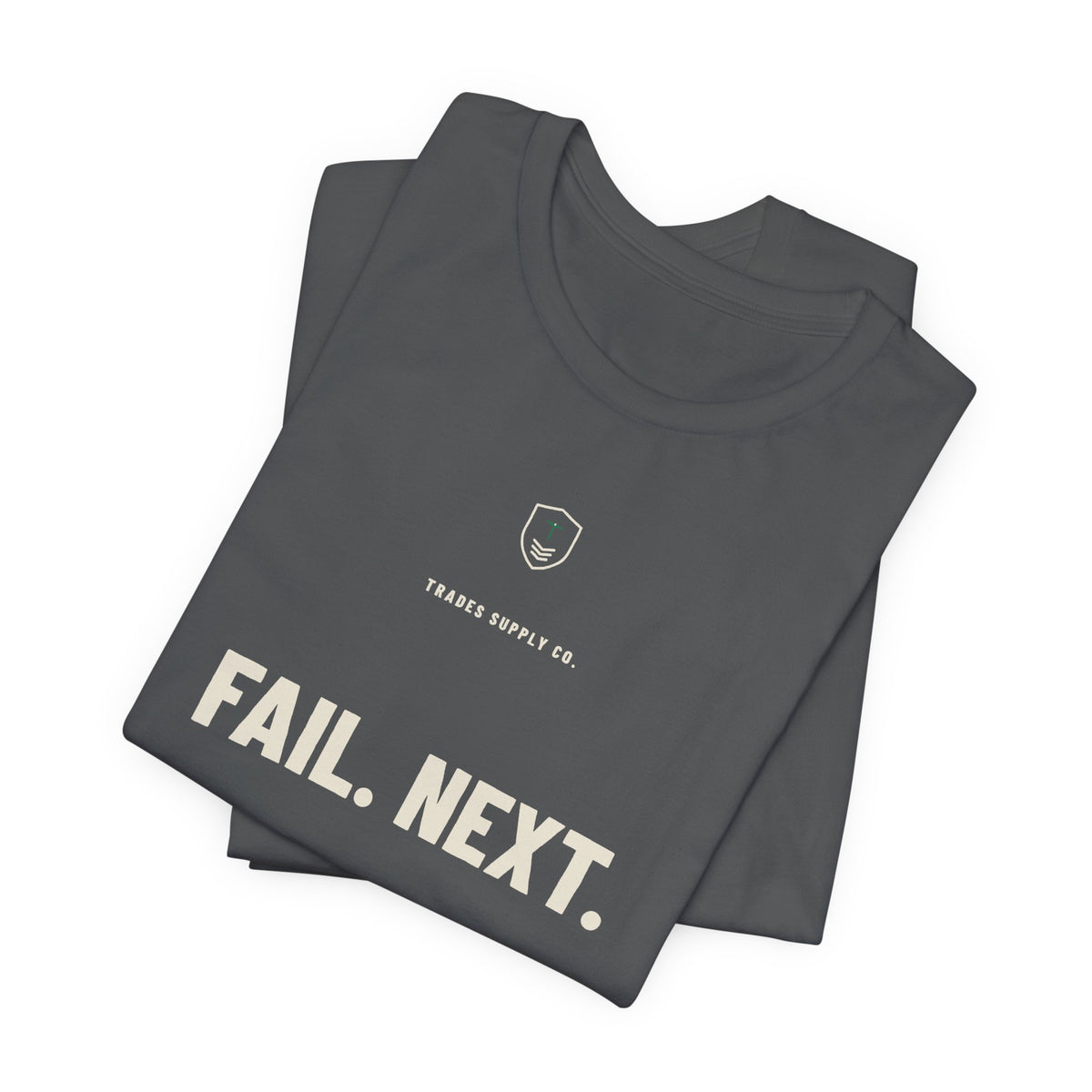 Fail. Next. — Funny Inspector T-Shirt
